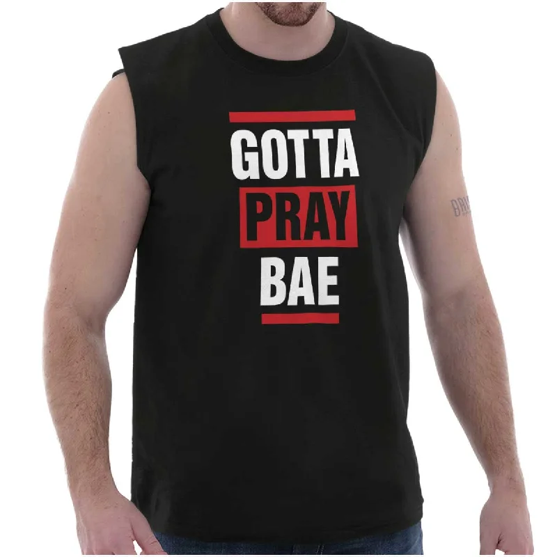  Women's Charming Outfit For EventsGotta Pray Bae Sleeveless T Shirt