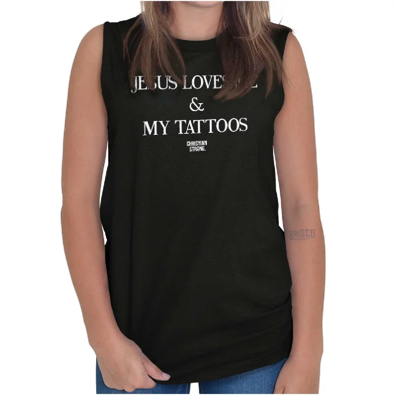  Fashion SaleJesus Loves My Tattoos Sleeveless T-Shirt